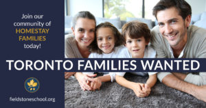 Toronto families Wanted for the Homestay Program